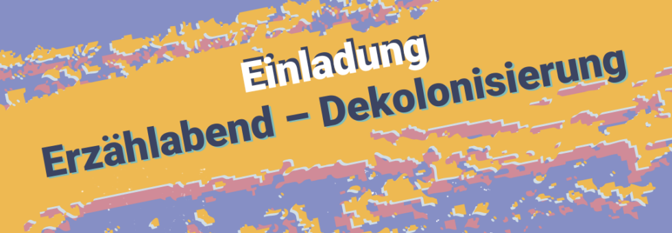 Sharepic_1_Erzählabend_Dekolonisierung_in_der_Fasiathek_19.09.2024